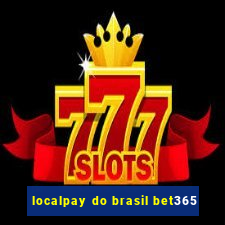 localpay do brasil bet365